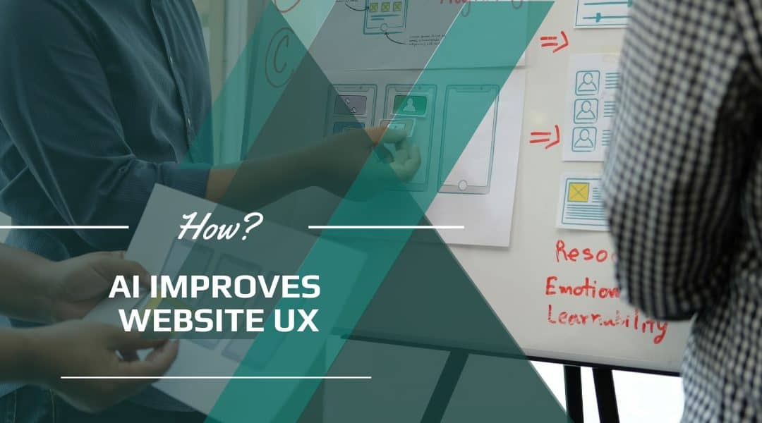 How AI Improves Website UX (User Experience)